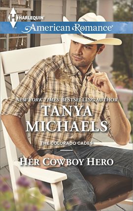 Title details for Her Cowboy Hero by Tanya Michaels - Wait list